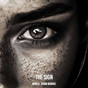 Adam Maniac - The Sign ft Mon El