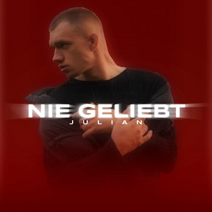 Julian - Nie Geliebt