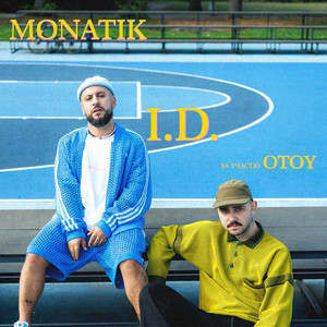 Monatik - I.D. ft Otoy