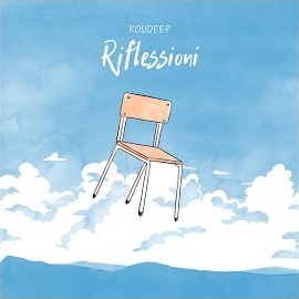 Roudeep - Riflessioni