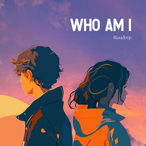 Roudeep - Who Am I