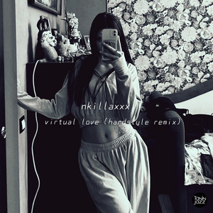 Tanin Jazz - Virtual Love Hardstyle Remix ft Nkillaxxx